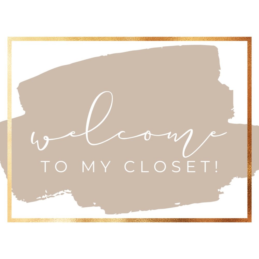 Welcome to my Closet!